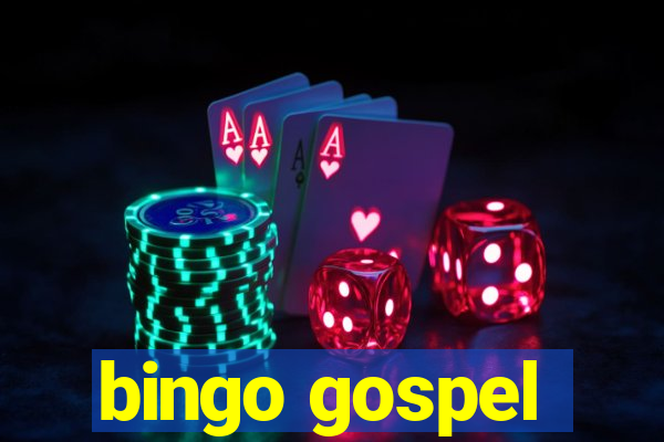 bingo gospel